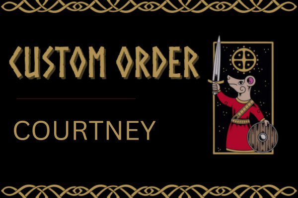 Custom Order for Courtney